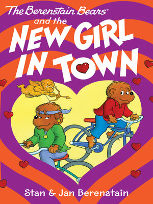 cover image of The Berenstain Bears and the New Girl in Town
